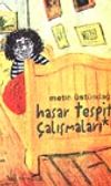 Hasar Tespit &Ccedil;alışmaları