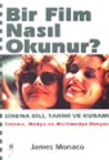 Bir Film Nasıl Okunur? & Sinema Dili, Tarihi ve Kuramı