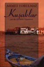 Kuşaklar / ya da Ayvalık Yaşantısı