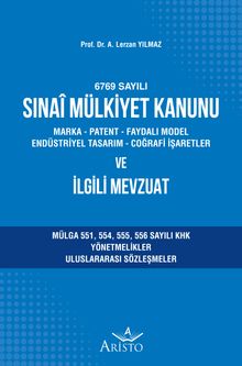 6769 Sayılı Sınai Mülkiyet Kanunu