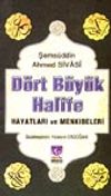 D&ouml;rt B&uuml;y&uuml;k Halife Hayatları ve Menkıbeleri (B&uuml;y&uuml;k Boy)