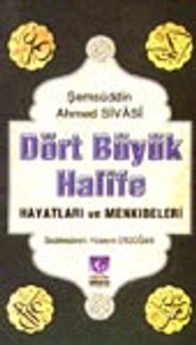Dört Büyük Halife Hayatları ve Menkıbeleri (Büyük Boy)