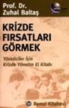 Krizde Fırsatları G&ouml;rmek