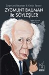 Zygmunt Bauman ile S&ouml;yleşiler