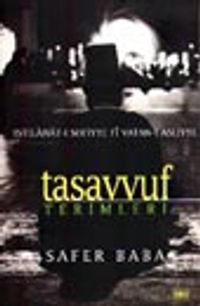 Tasavvuf Terimleri -Istılahat-I Sofiyye fi Vatan-I Asliyye