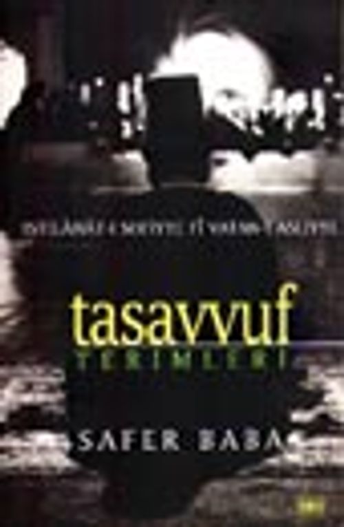 Tasavvuf Terimleri -Istılahat-I Sofiyye fi Vatan-I Asliyye