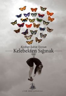 Kelebekten Sığınak