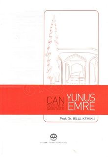 Yunus Emre & Can Gözüyle Bakan Görür