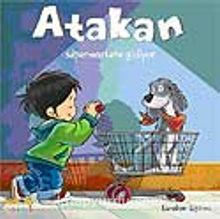 Atakan Süpermarkete Gidiyor - Sandrine Deredel Rogeon