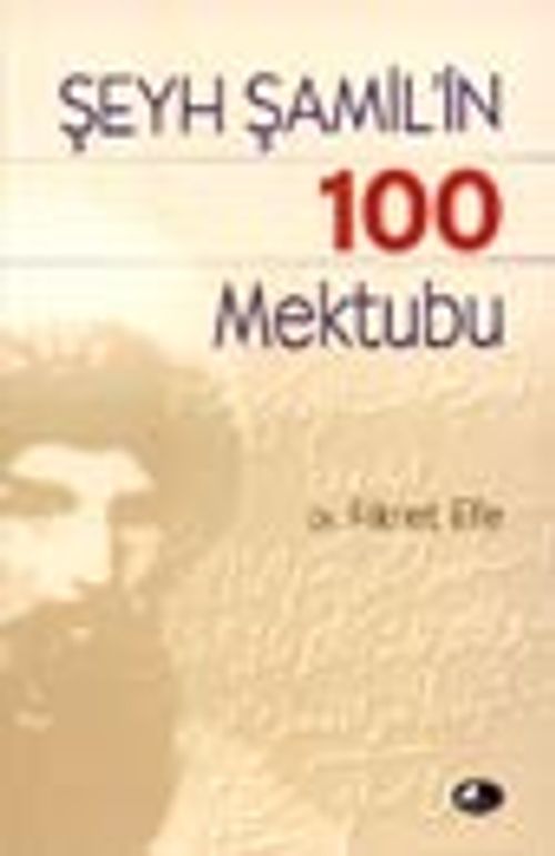 Şeyh Şamil'in 100 Mektubu