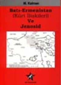 Batı Ermenistan (Kürt İlişkileri) ve Jenosid