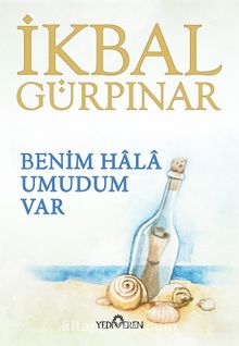 Benim Hala Umudum Var - İkbal Gürpınar