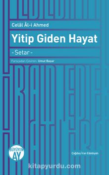 Yitip Giden Hayat - Celal Al-i Ahmed