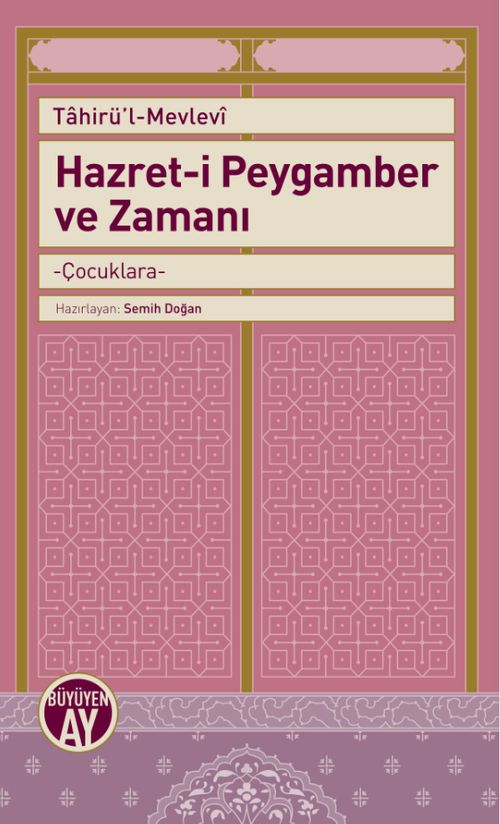 Hazret-i Peygamber ve Zamanı