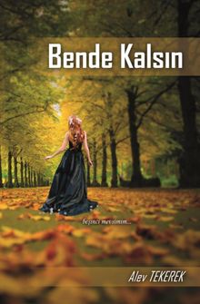 Bende Kalsın