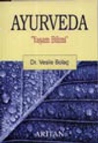 Ayurveda "Yaşam Bilimi"