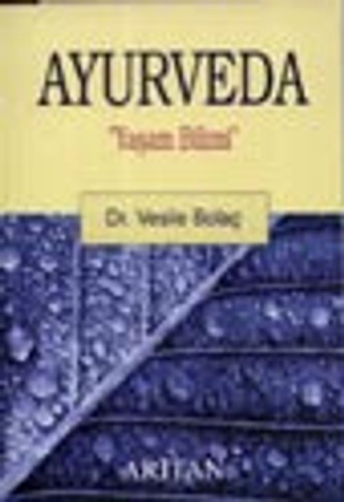 Ayurveda "Yaşam Bilimi"