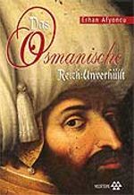 Das Osmanische Reich:Unverhüllt (Örtüsü Kalkan Osmanlı)