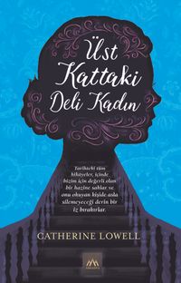 Üst Kattaki Deli Kadın