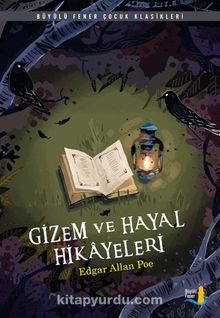 Gizem ve Hayal  Hikayeleri - Edgar Allan Poe