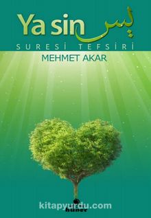 Yasin Suresi Tefsiri (Ciltli) - Mehmet Akar