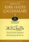 Osmanlı'da Kırk Hadis &Ccedil;alışmaları 1