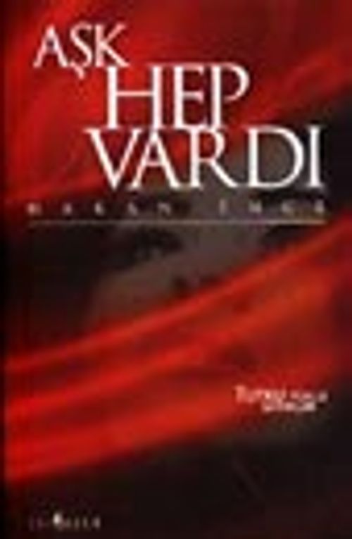 Aşk Hep Vardı