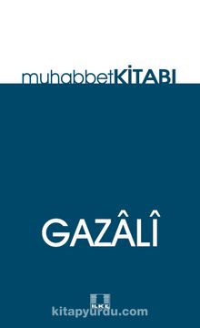 Muhabbet Kitabı - İmam Gazali
