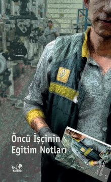 Öncü İşçinin Eğitim Notları