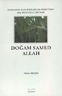 Rahman'ın Algı İnkılabları Sürecinde Arş Bilinci İle Okumak Doğam-Samed-Allah