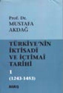 Türkiye'nin İktisadi ve İçtimai Tarihi -1- (1243-1453)