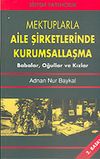 Mektuplarla Aile Şirketlerinde Kurumsallaşma/Babalar, Oğullar ve Kızlar