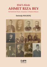 Ebü-l Ahrar Ahmet Rıza Bey