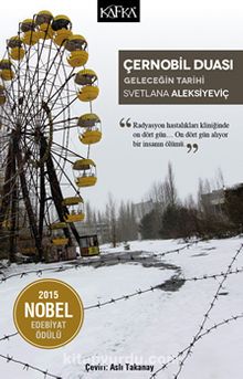 Çernobil Duası & Geleceğin Tarihi 