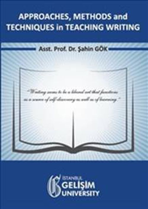 Approaches Methods and Techniques in Teaching Writing