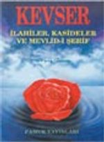 Kevser İlahiler, Kasideler ve Mevlid-i Şerif