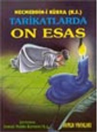 Tarikatlarda On Esas (Tasavvuf-009)