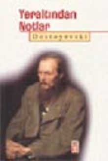Yeraltından Notlar