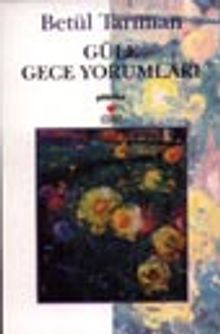 Güle Gece Yorumları