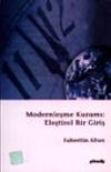 Modernleşme Kuramı: Eleştirel Bir Giriş