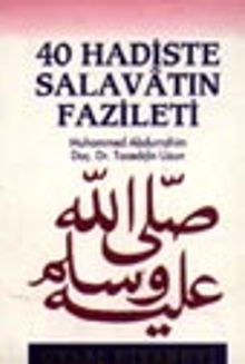 40 Hadiste Salavatın Fazileti
