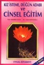Kız İsteme, Düğün Adabı ve Cinsel Eğitim