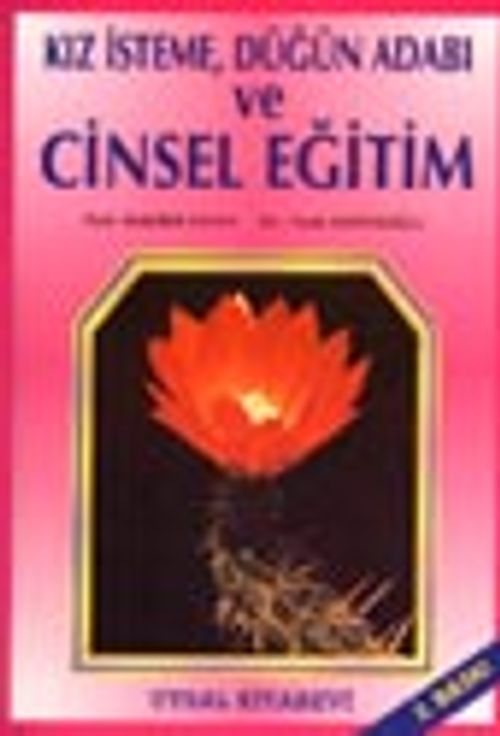 Kız İsteme, Düğün Adabı ve Cinsel Eğitim