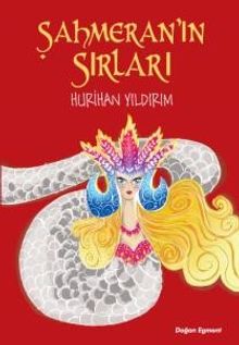 Şahmeran’ın Sırları