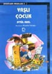 Yaşlı Çocuk - Aytül Akal