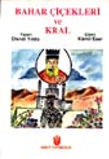 Bahar Çiçekleri ve Kral