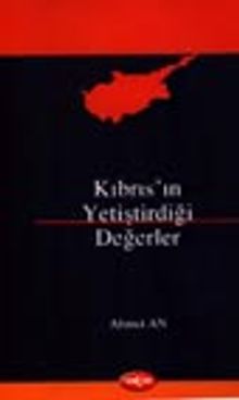 Kıbrıs'ın Yetiştirdiği Değerler
