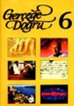 Gerçeğe Doğru 6