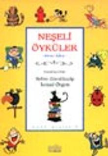 Neşeli Öyküler -1. Kitap-