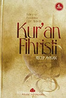 Kelime ve Konularına Göre Alfabetik Kur'an Fihristi - Recep Aykan